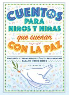 CUENTOS PARA NIÑOS Y NIÑAS QUE SUEÑAN CON LA PAZ (DUOMO)