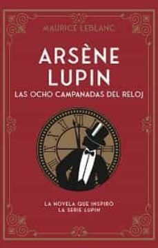 ARSÈNE LUPIN. LAS OCHO CAMPANADAS DEL RELOJ (DUOMO)