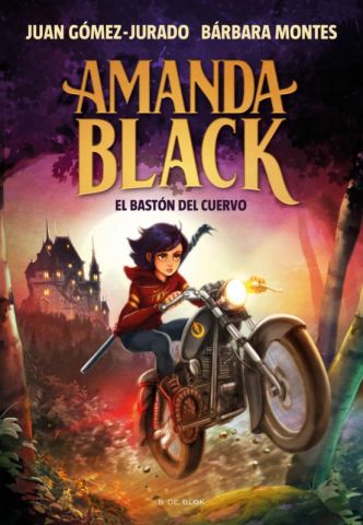 AMANDA BLACK 7. EL BASTÓN DEL CUERVO (B DE BLOK)