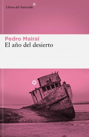 EL AÑO DEL DESIERTO (LIBROS DEL ASTEROIDE)