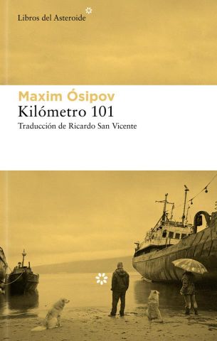 KILÓMETRO 101 (LIBROS DEL ASTEROIDE)