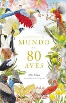 LA VUELTA AL MUNDO EN 80 AVES (BLUME)