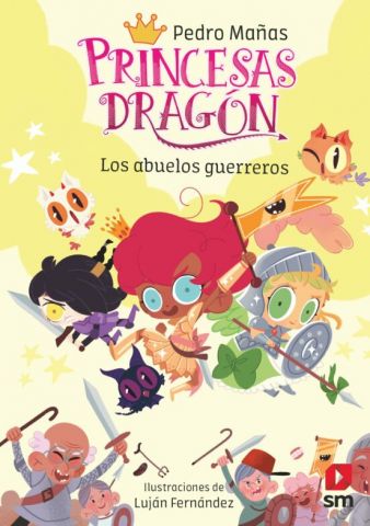 PRINCESAS DRAGÓN 16. LOS ABUELOS GUERREROS (SM)