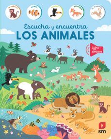 ESCUCHA Y ENCUENTRA LOS ANIMALES (SM)