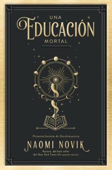 UNA EDUCACIÓN MORTAL (BOOKS 4 POCKET)