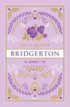 EL DUQUE Y YO. BRIDGERTON 1 (TITANIA)