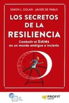 LOS SECRETOS DE LA RESILIENCIA (PROFIT)