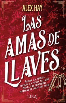 LAS AMAS DE LLAVES (LIRA EDICIONES)