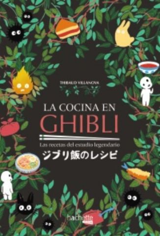 LA COCINA EN GHIBLI (HACHETTE)