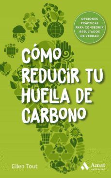 CÓMO REDUCIR TU HUELLA DE CARBONO (AMAT)