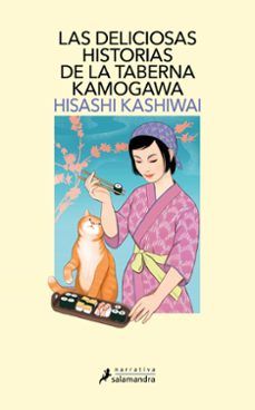 LAS DELICIOSAS HISTORIAS DE LA TABERNA KAMOGAWA (SALAMANDRA)