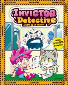 INVICTOR DETECTIVE ESCAPA DE LA ESCUELA (MONTENA)