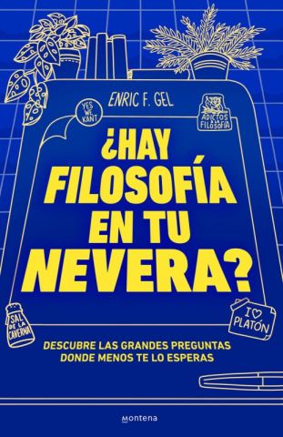 ¿HAY FILOSOFÍA EN TU NEVERA? (MONTENA)