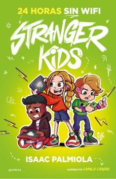 STRANGER KIDS 2. 24 HORAS SIN WIFI (MONTENA)