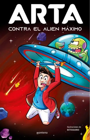 ARTA CONTRA EL ALIEN MÁXIMO. ARTA GAME 3 (MONTENA)