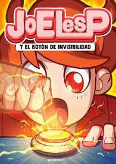 JOELESP Y EL BOTÓN DE INVISIBILIDAD (MONTENA)