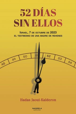 52 DÍAS SIN ELLOS (NAGRELA)