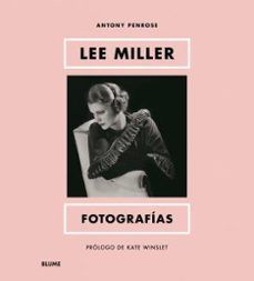 LEE MILLER. FOTOGRAFÍAS (BLUME)