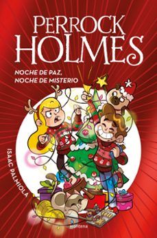 PERROCK HOLMES. NOCHE DE PAZ, NOCHE DE MISTERIO (MONTENA)