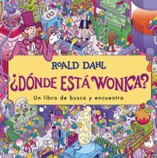 ¿DÓNDE ESTÁ WONKA? (ALFAGUARA)