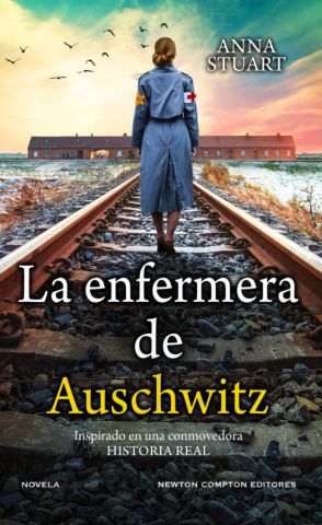 LA ENFERMERA DE AUSCHWITZ (NEWTON COMPTON)