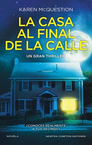 LA CASA AL FINAL DE LA CALLE (NEWTON COMPTON)