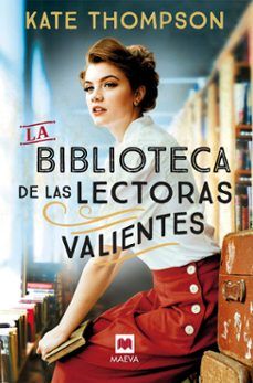 LA BIBLIOTECA DE LAS LECTORAS VALIENTES (MAEVA)