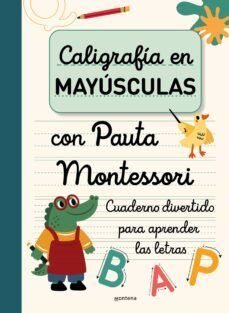 CALIGRAFÍA EN MAYÚSCULAS CON PAUTA MONTESSORI (MONTENA)