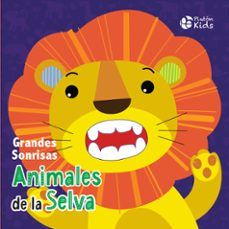 GRANDES SONRISAS. ANIMALES DE LA SELVA (PLUTÓN KIDS)