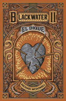 BLACKWATER II. EL DIQUE (BLACKIE BOOKS)