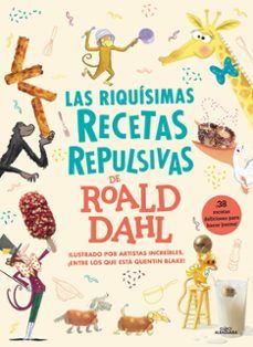 LAS RIQUÍSIMAS RECETAS REPULSIVAS DE ROALD DAHL (ALFAGUARA)