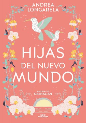 HIJAS DEL NUEVO MUNDO (ALFAGUARA)