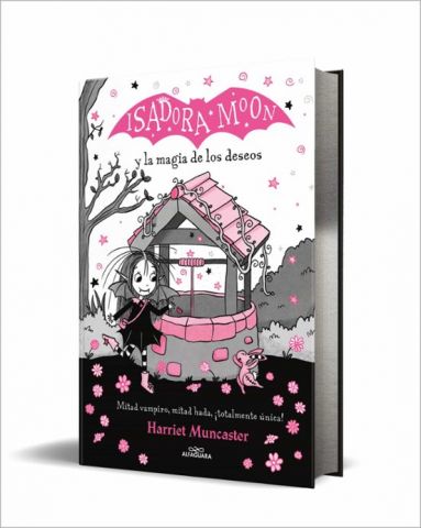 GRANDES HISTORIAS DE ISADORA MOON. LA MAGIA DE LOS DESEOS (ALFAGUARA)