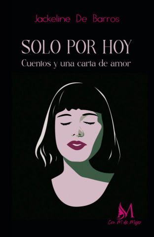 SOLO POR HOY (M DE MUJER)