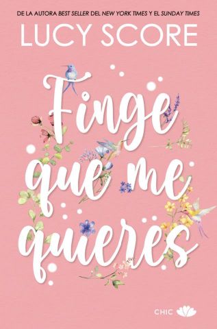 FINGE QUE ME QUIERES (CHIC EDITORIAL)