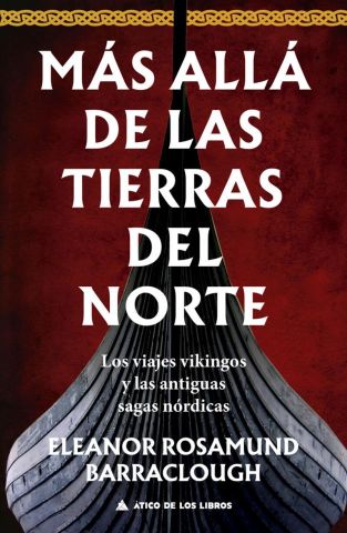 MÁS ALLÁ DE LAS TIERRAS DEL NORTE (ÁTICO DE LOS LIBROS)