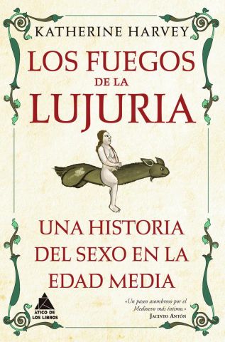 LOS FUEGOS DE LA LUJURIA (ÁTICO DE LOS LIBROS)