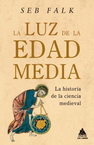 LA LUZ DE LA EDAD MEDIA (ÁTICO DE LOS LIBROS)