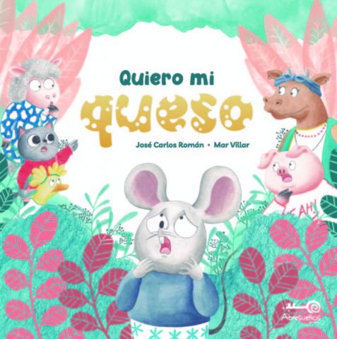 QUIERO MI QUESO (ABRESUEÑOS)