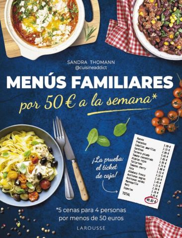 MENÚS FAMILIARES POR 50 € A LA SEMANA (LAROUSSE)