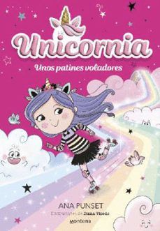 UNICORNIA 8. UNOS PATINES VOLADORES (MONTENA)