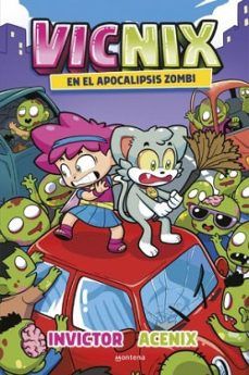 VICNIX 5. EN EL APOCALIPSIS ZOMBI (MONTENA)