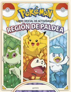 POKÉMON. LIBRO OFICIAL DE ACTIVIDADES REGIÓN DE PALDER (MONTENA)