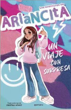 LAS AVENTURAS DE ARIANCITA. UN VIAJE CON SORPRESA (MONTENA)