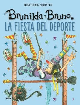 BRUNILDA Y BRUNO. LA FIESTA DEL DEPORTE (BLUME)