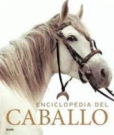 ENCICLOPEDIA DEL CABALLO (BLUME)