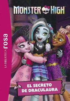 MONSTER HIGH 2. EL SECRETO DE DRACULAURA (HACHETTE)