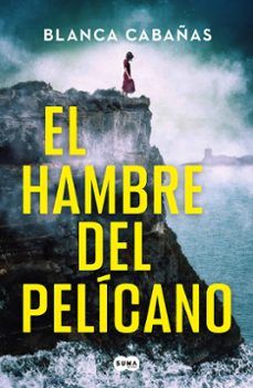 EL HAMBRE DEL PELÍCANO (SUMA DE LETRAS)