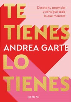 TE TIENES. LO TIENES (MONTENA)