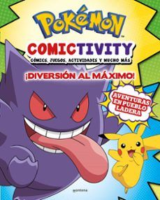 POKÉMON COMICTIVITY 3. ¡DIVERSIÓN AL MÁXIMO! (MONTENA)